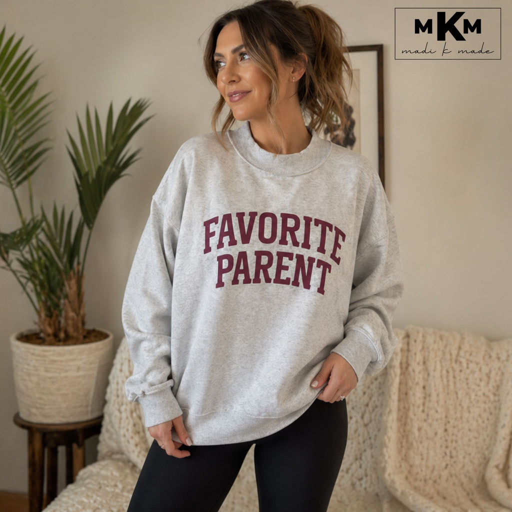 Favorite Parent Sweatshirt
