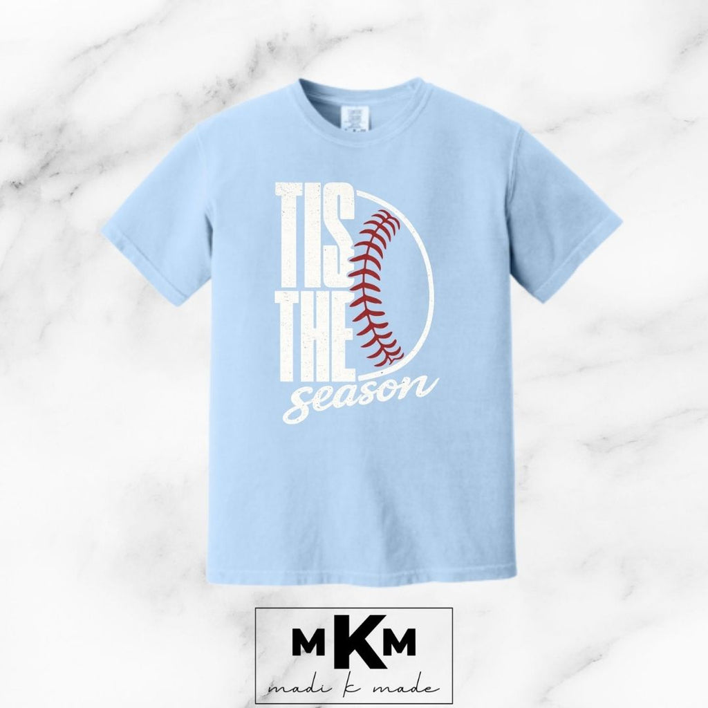 Tis The Season Baseball T-Shirt or Sweatshirt