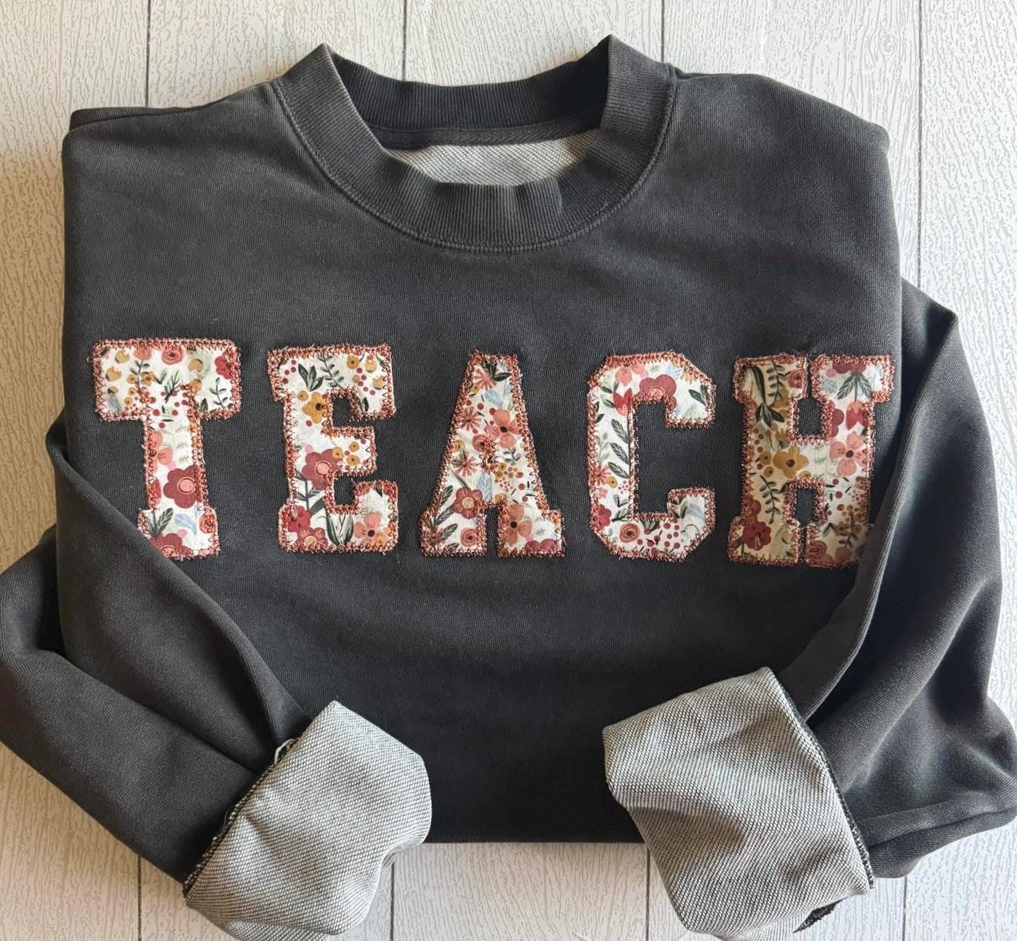 Cozy Floral TEACH Sweatshirt - Cute Teacher Sweatshirt - Embroidered Teacher Gift - Comfy Teacher Apparel - Aesthetic Teacher Clothing